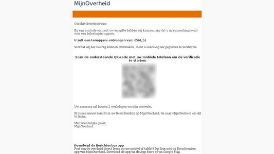 ‘Jij krijgt €561,51 terug van de Belastingdienst’, staat in een nepmail namens MijnOverheid
